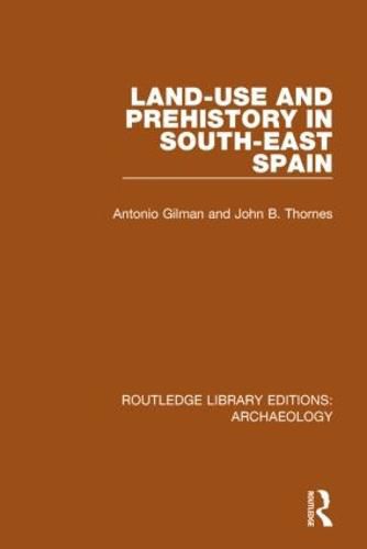 Cover image for Land-use and Prehistory in South-East Spain