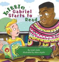 Cover image for Little Gabriel Starts to Read