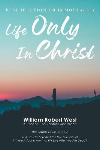 Life Only in Christ