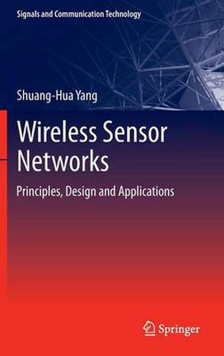 Wireless Sensor Networks: Principles, Design And Applications, Shuang ...