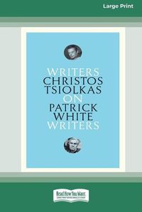 Cover image for On Patrick White: Writers on Writers (16pt Large Print Edition)