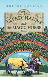 Cover image for The Leprechauns and the Magic Horse