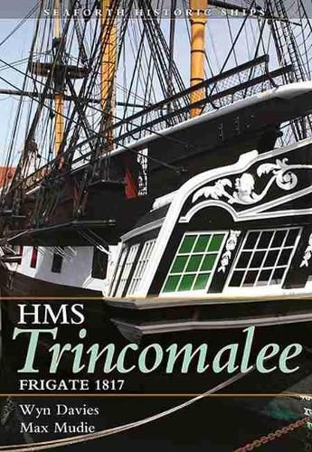 Cover image for HMS Trincomalee 1817: Seaforth Historic Ship Series