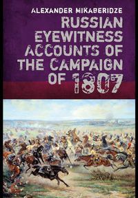 Cover image for Russian Eyewitnesses of the Campaign of 1807