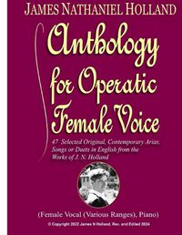 Cover image for Anthology for Operatic Female Voice