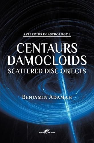 Cover image for Centaurs, Damocloids & Scattered Disc Objects