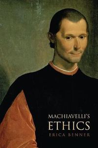 Cover image for Machiavelli's Ethics