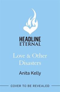 Cover image for Love & Other Disasters: 'The perfect recipe for romance' - you won't want to miss this delicious rom-com!