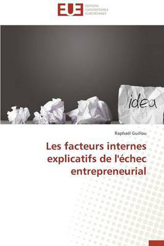 Cover image for Les Facteurs Internes Explicatifs de l' chec Entrepreneurial