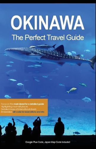 Cover image for Okinawa the Perfect Travel Guide