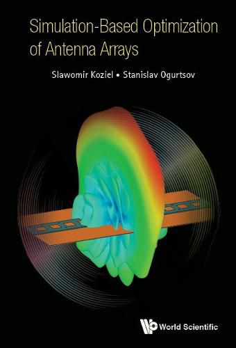 Cover image for Simulation-based Optimization Of Antenna Arrays