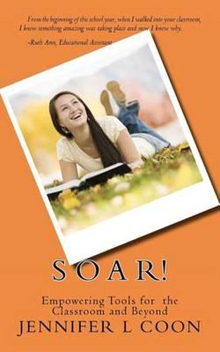 Cover image for SOAR! Empowering Tools for the Classroom & Beyond