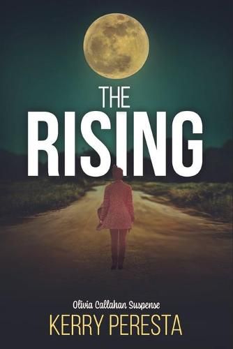 Cover image for The Rising: Olivia Callahan Suspense