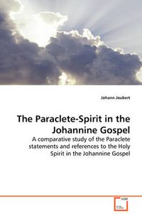 Cover image for The Paraclete-Spirit in the Johannine Gospel