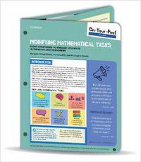 Cover image for On-Your-Feet Guide: Modifying Mathematical Tasks: Eight Strategies to Engage Students in Thinking and Reasoning