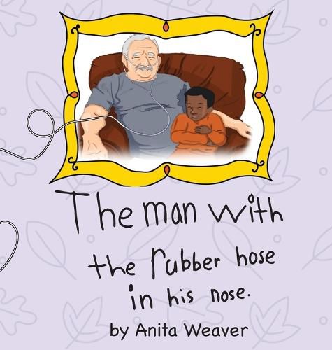 Cover image for The man with the rubber hose in his nose