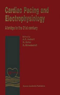 Cover image for Cardiac Pacing and Electrophysiology: A Bridge to the 21st Century