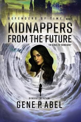 Kidnappers from the Future: Volume 2