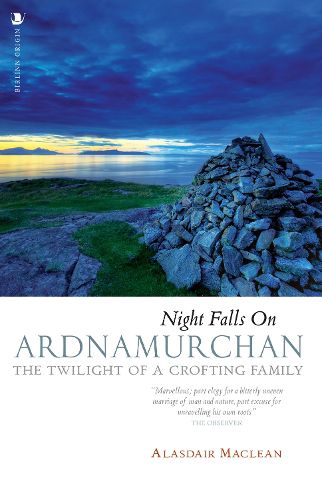 Cover image for Night Falls on Ardnamurchan: The Twilight of a Crofting Family