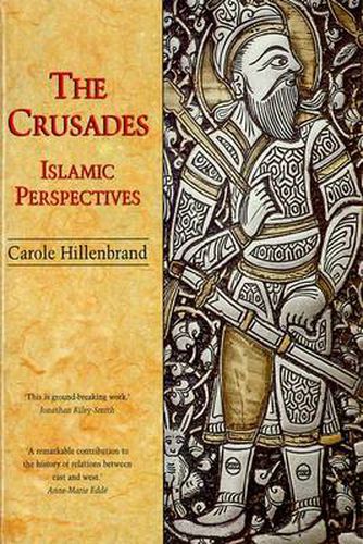 The Crusades: Islamic Perspectives