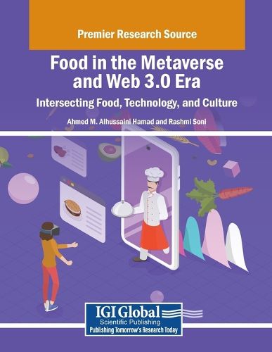 Cover image for Food in the Metaverse and Web 3.0 Era: Intersecting Food, Technology, and Culture