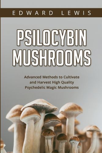 Psilocybin Mushrooms