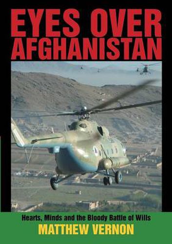 Cover image for Eyes Over Afghanistan: Hearts, Minds, and the Bloody Battle of Wills