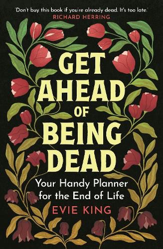 Cover image for Get Ahead of Being Dead