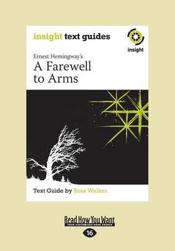A Farewell to Arms: Insight Text Guide