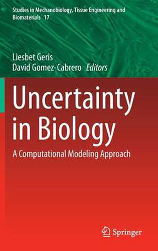 Cover image for Uncertainty in Biology: A Computational Modeling Approach