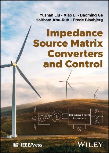 Cover image for Impedance Source Matrix Converters and Control