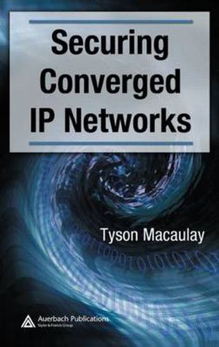 Cover image for Securing Converged IP Networks