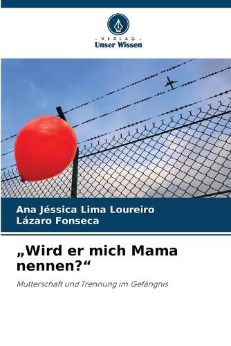 Cover image for "Wird er mich Mama nennen?"
