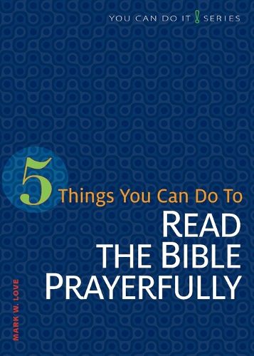 Cover image for 5 Things You Can Do to Read the Bible Prayerfully