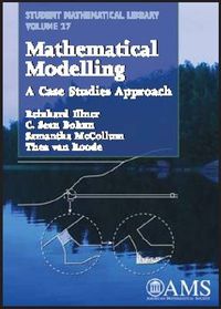 Cover image for Mathematical Modelling: A Case Studies Approach