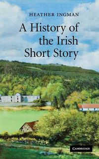 Cover image for A History of the Irish Short Story