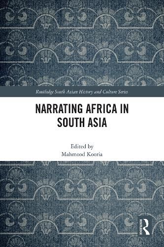 Cover image for Narrating Africa in South Asia