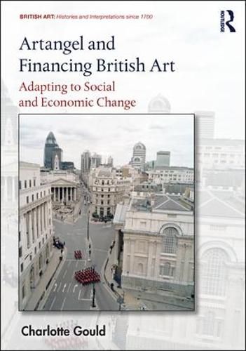 Artangel and Financing British Art: Adapting to Social and Economic Change