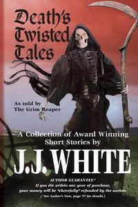 Cover image for Death's Twisted Tales: A Collection of Award Winning Short Stories