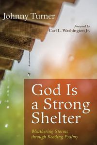 Cover image for God Is a Strong Shelter