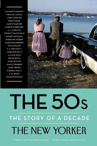 Cover image for The 50s: The Story of a Decade