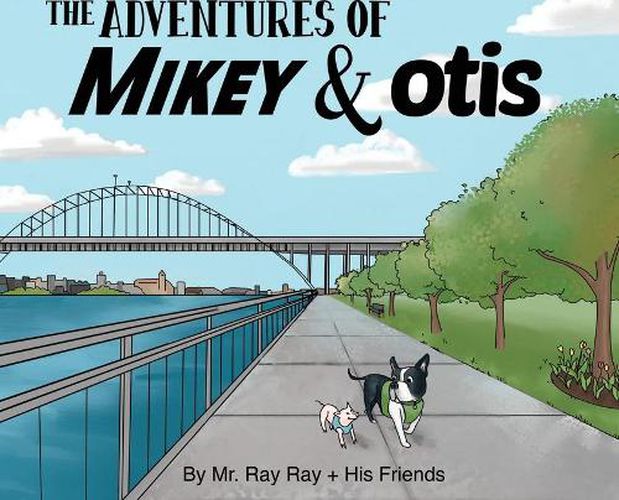 Cover image for The Adventures of Mikey and Otis