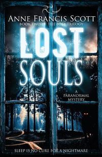 Cover image for Lost Souls (Book Two of The Lost Trilogy): A Paranormal Mystery