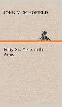 Cover image for Forty-Six Years in the Army