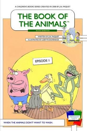 Cover image for The Book of the Animals - Episode 1 [Second Generation]: When the Animals Don't Want to Wash