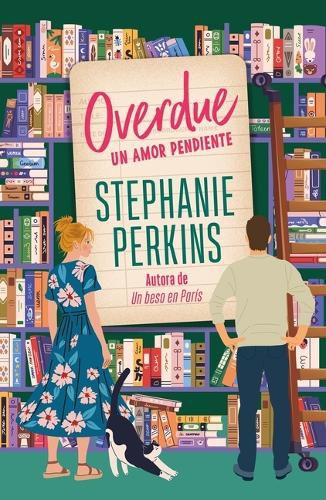 Cover image for Overdue. Un Amor Pendiente