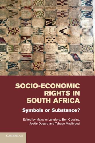 Cover image for Socio-Economic Rights in South Africa: Symbols or Substance?