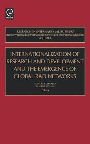 Cover image for Internationalization of Research and Development and the Emergence of Global R & D Networks