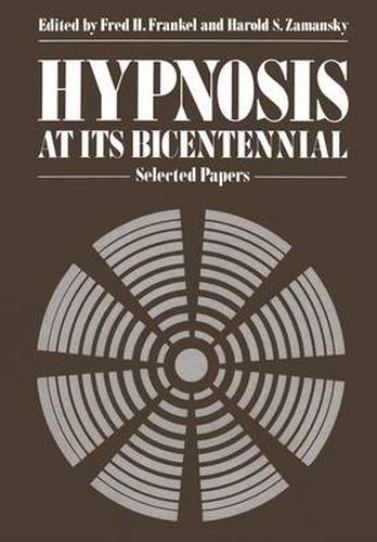 Cover image for Hypnosis at its Bicentennial: Selected Papers