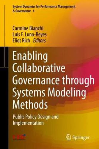 Cover image for Enabling Collaborative Governance through Systems Modeling Methods: Public Policy Design and Implementation